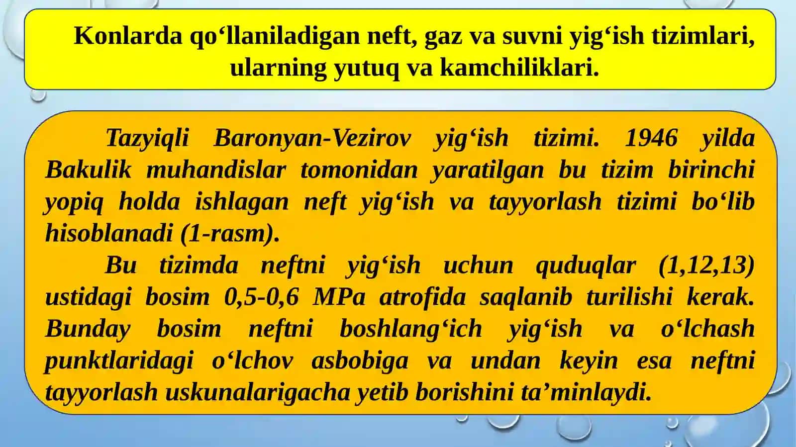Konlarda neft, gaz va suvni yig‘ish tizimlari 4