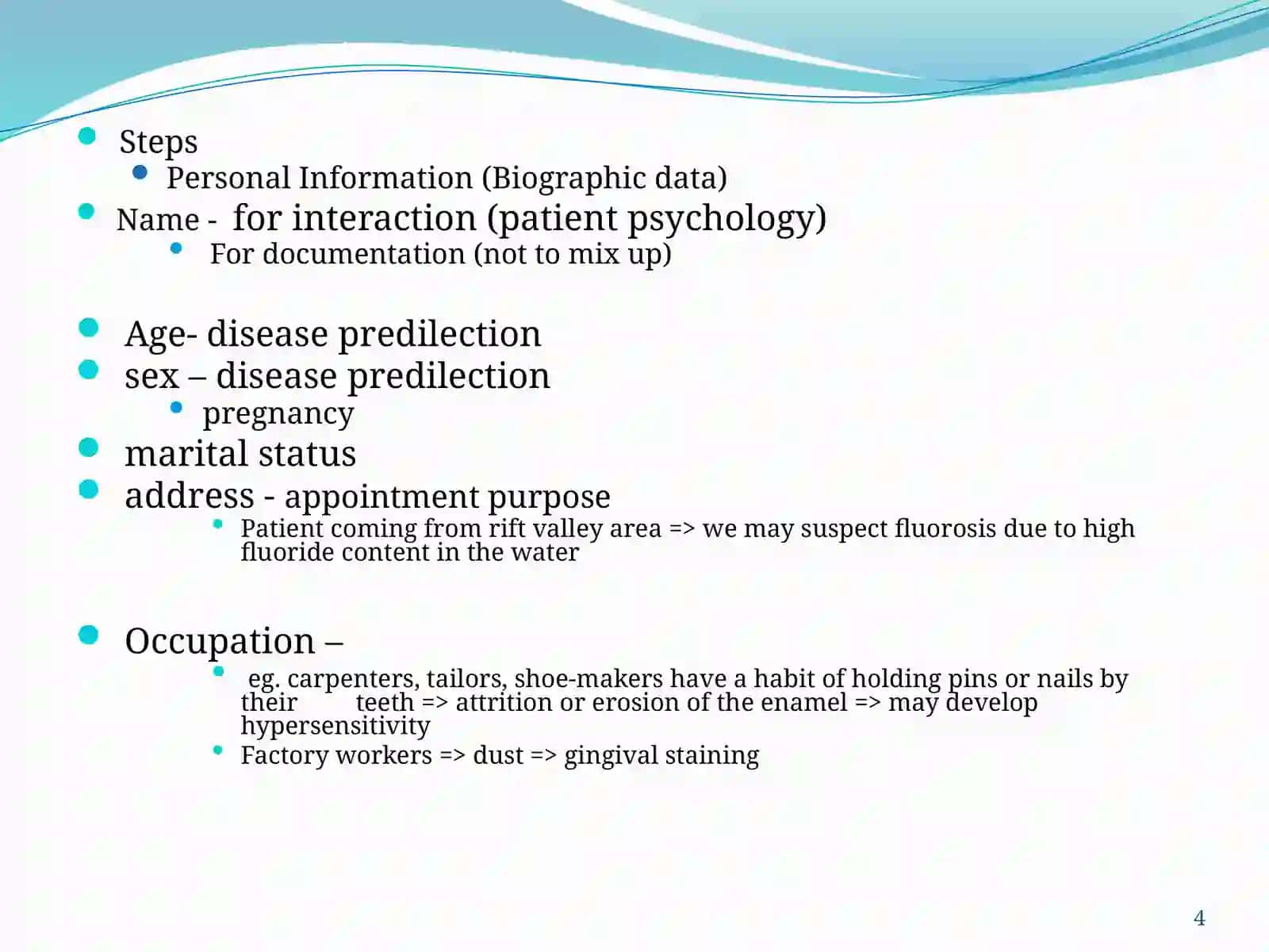 Examination and Diagnosis of Dental Patients 4