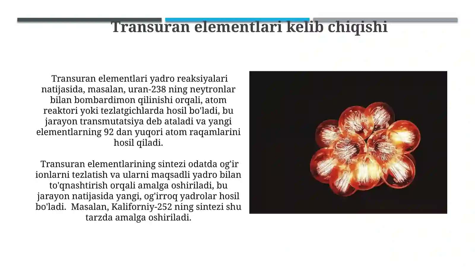 Aktinoidlar.Radiokimyo.Transuran elementlar.Tabiiy vasuniyradiofaollik 4