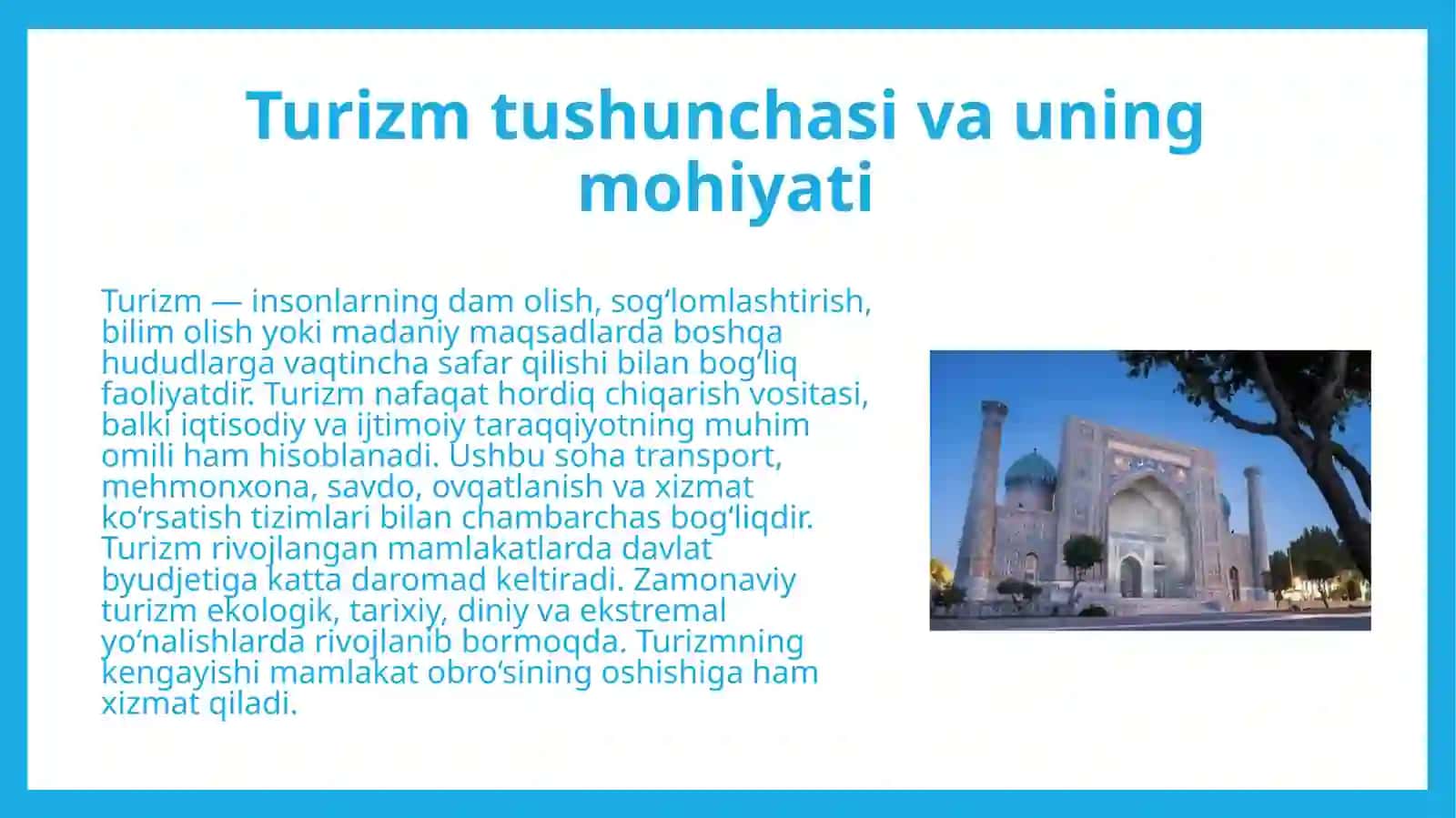 Turizmni sohasining rivajlanishi va iqtisodiy ahamivati 4