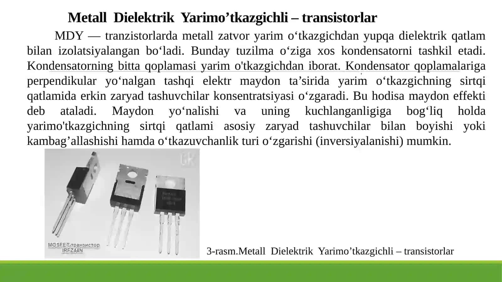 MDYa tranzistorlar. Kanali qurilgan va kanali induksiyalangan MDYa tranzistorlar. 4