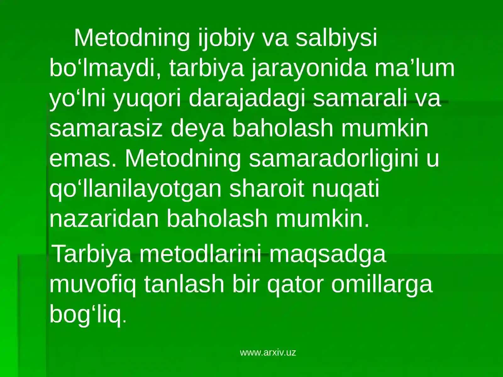 Tarbiya metodlari haqida tushunchasi 4