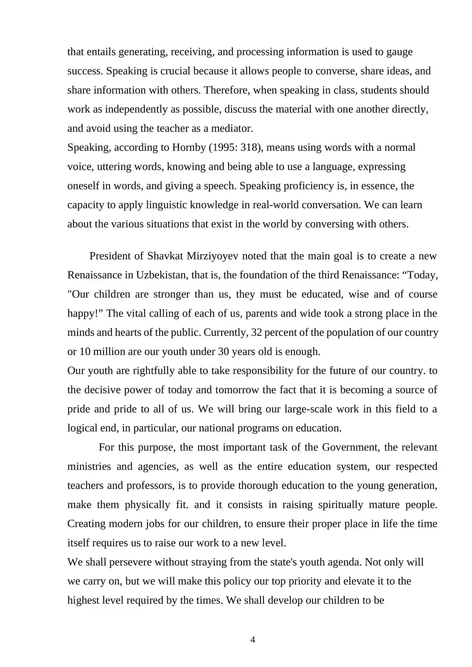 THE ROLE OF ASSESSMENT IN INTEGRATED SPEAKING SKILL DEVELOPMENT 4