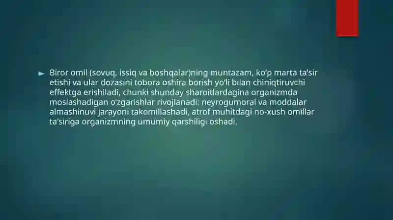 Organizmning chiniqtirish usullari 4