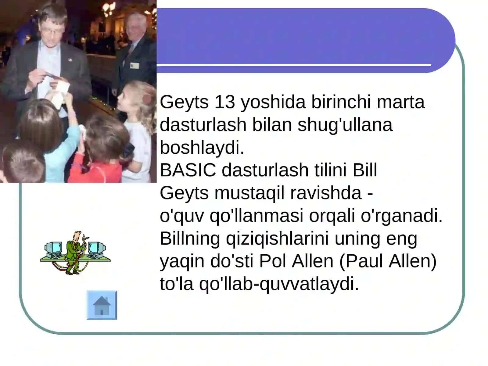 Bill Geyts: Microsoft kompaniyasining asoschisi 4