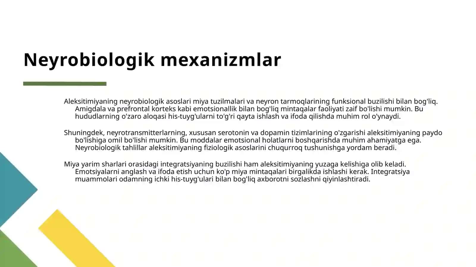 ALEKSITIMIYA SABABLARI, BELGILARI 4