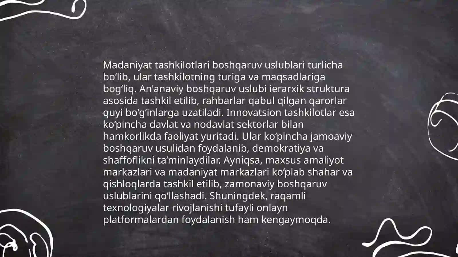 Madaniyat sohasida Menejmentning xususiyati 4