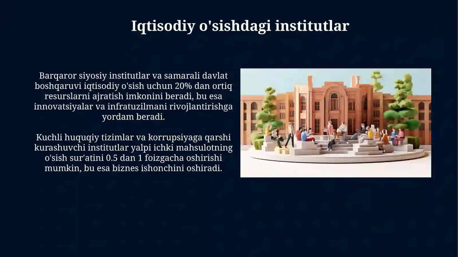 Institutlar va institutsianal muhtning jamiyatdagi roli 4
