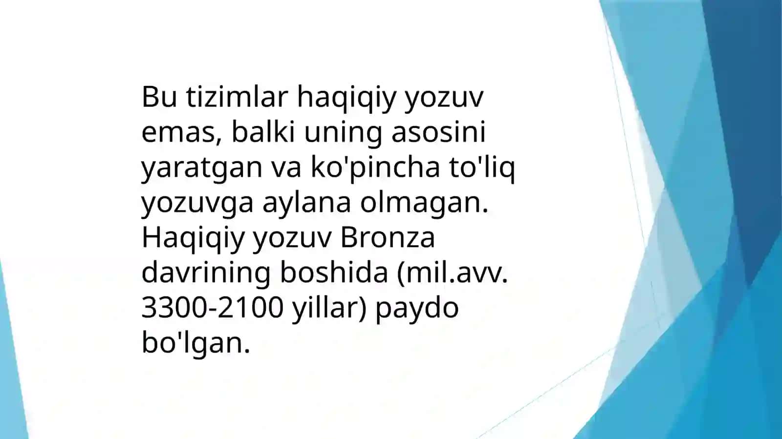Yozuvning paydo bo’lishi va uning rivojlanish bosqichi 4