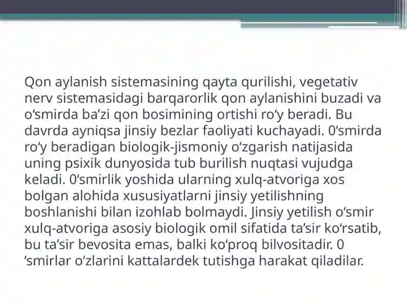 O‘smirlik davri psixik rivojlanish xususiyatlari 4