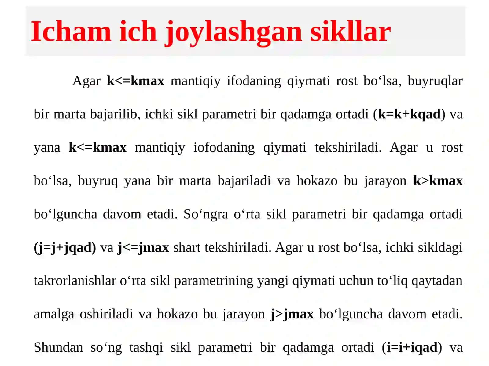 Ichma ich joylashgan murakkab takrorlanuvchi jarayonlarni dasturlash 4