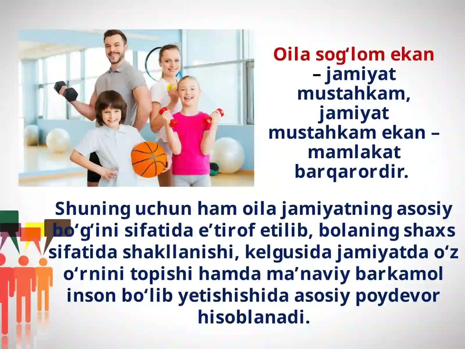 Oila jamiyatning asosiy bo‘g‘ini 4