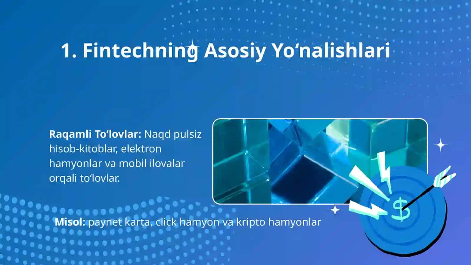 Moliyaviy texnologiyalar (fintech) va to‘lov tizimlari 4