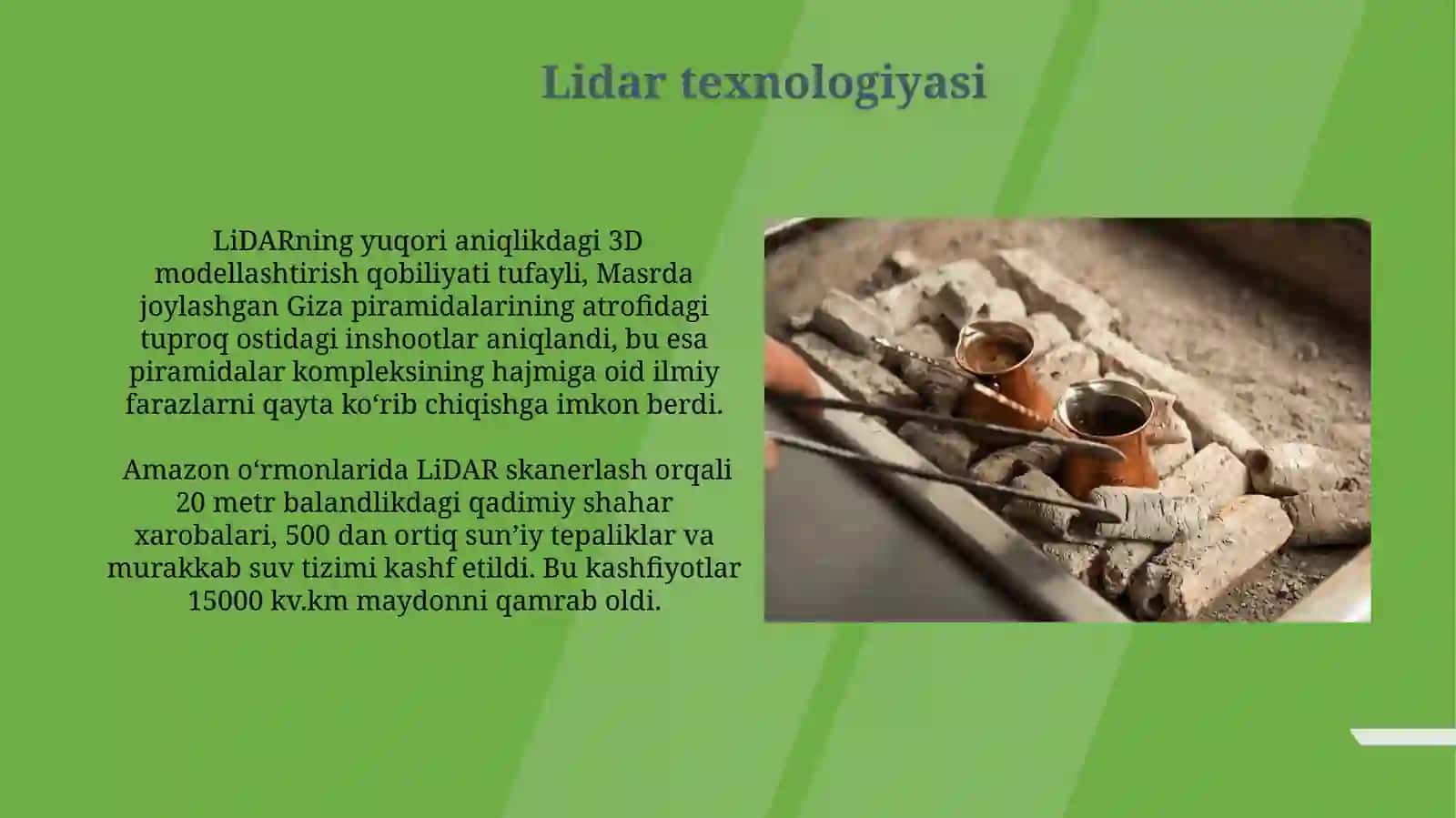 Arxeologiyada zamonaviy qurulmalardan foydalanish 4