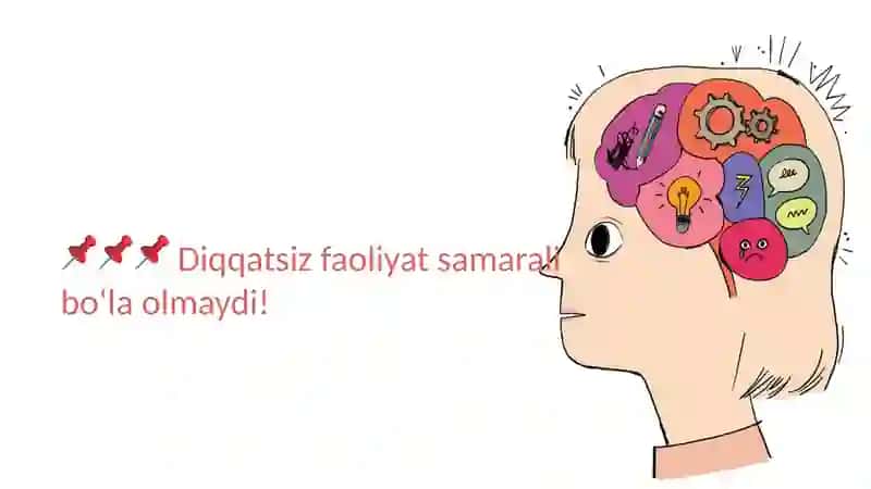 Diqqatning asosiy xususiyatlari 4