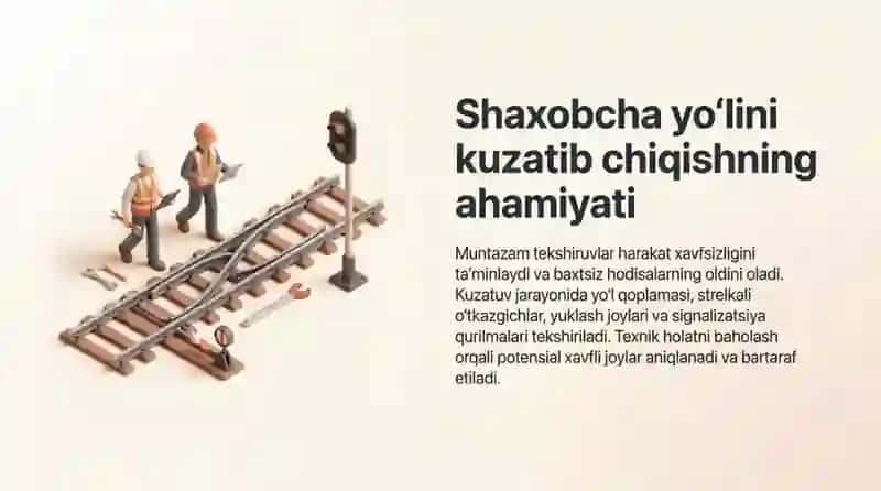 Temir yoʻl shaxobchasini kuzatib chiqish aktini tuzish 4