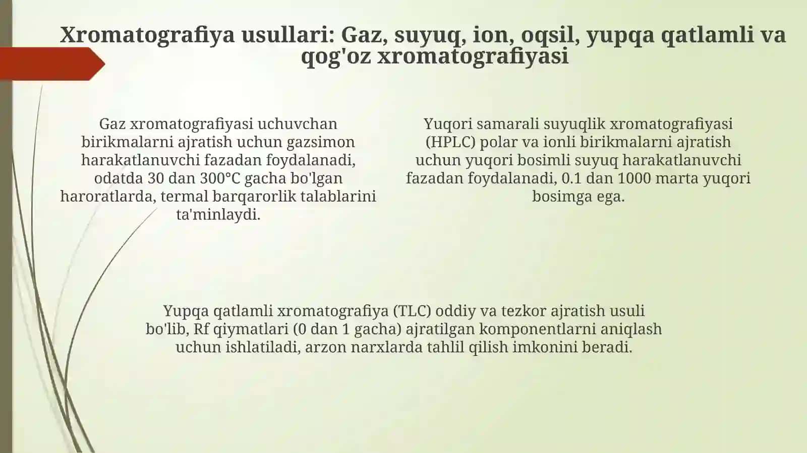 Xromatografik tahlil usullari va ularning klassifikatsiyalanishi 4