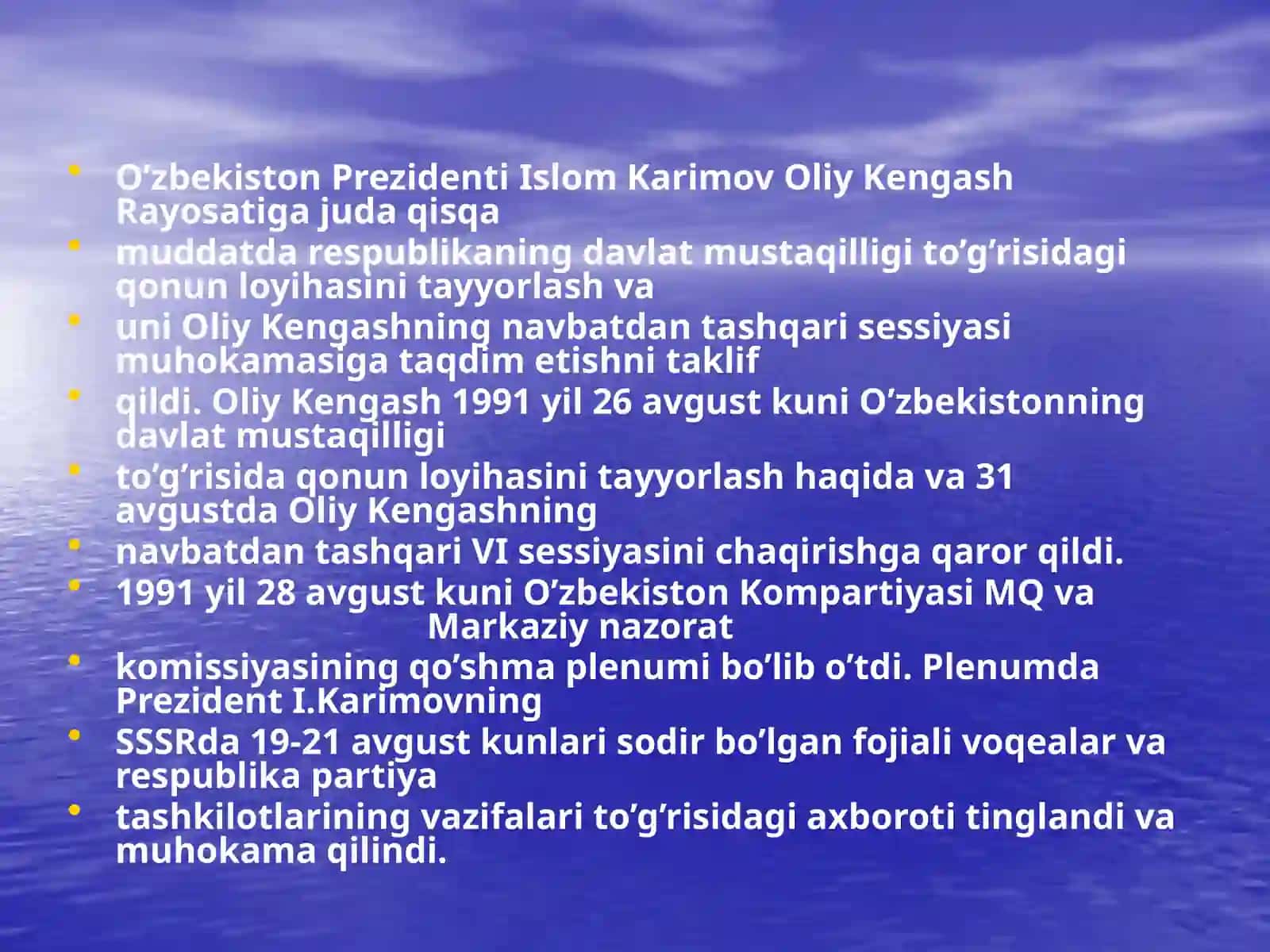 O’zbekiston mustaqilligining e’lon qilinishi va uning tarixiy ahamiyati 4