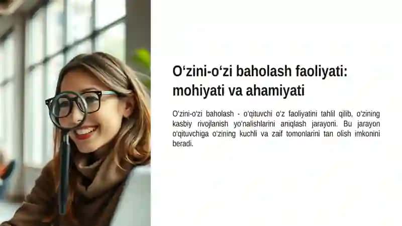 O‘z faoliyatini tahlil qilish va baholash – kasbiy rivojlanish asosi 4