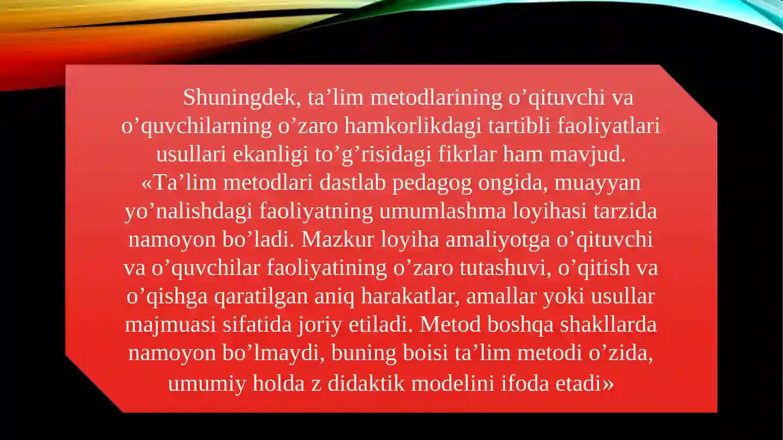 Ta’lim metodlari, tamoyillari va ularning mazmuni 4
