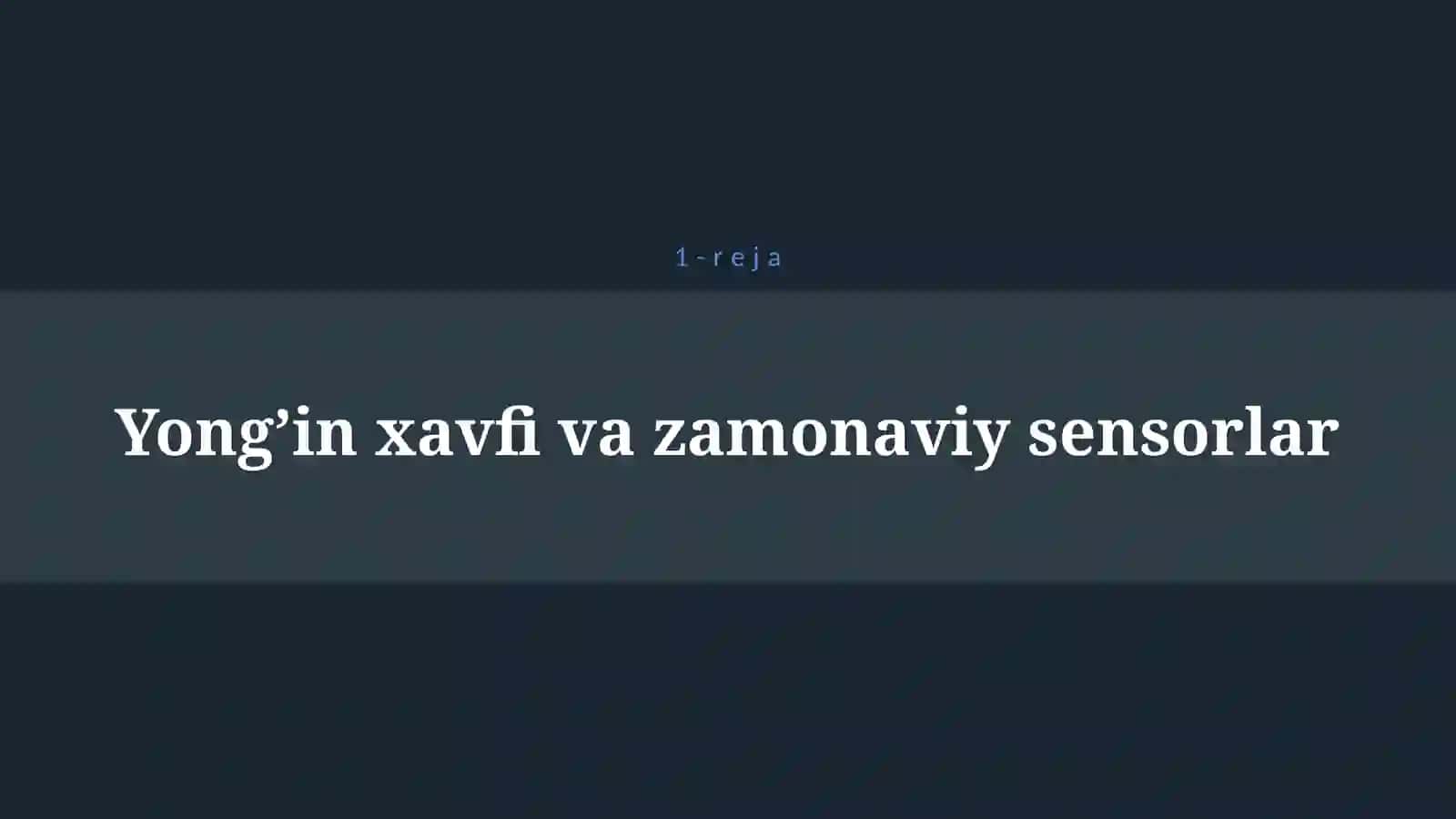 YONG’INDAN HIMOYALANISHNING ZAMONAVIY TEXNIK VOSITALARI 4