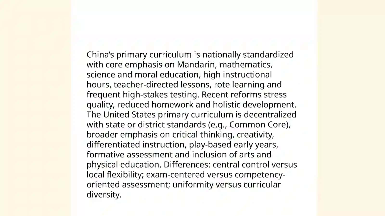 Plan: Early childhood education access: comparing policies in Nordic countries and developing nations and Primary curriculum design: China vs. United States approaches 4