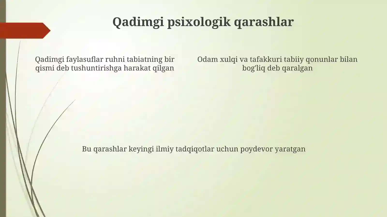 VII-V asrlarda psixologiya rivojlanishiga hissa qo'shgan olimlar 4