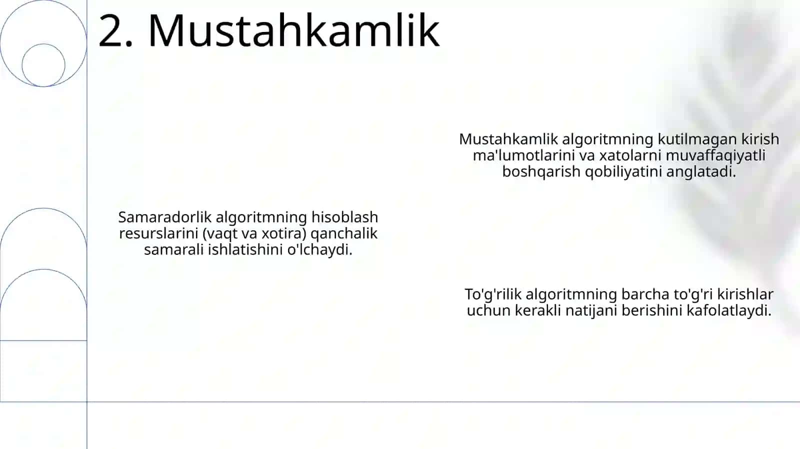 Algoritmning turli xossalari 4