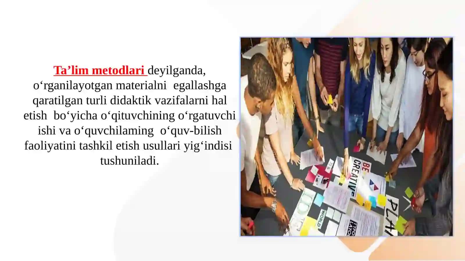 O‘qitish metodlari tushunchasi 4