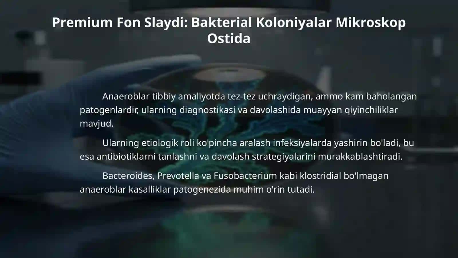 Anaerob infeksiyalarning ahamiyati 4