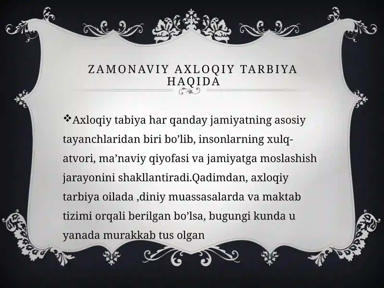 Zamonaviy axloqiy tarbiya yutuqlari va kamchiliklari 4