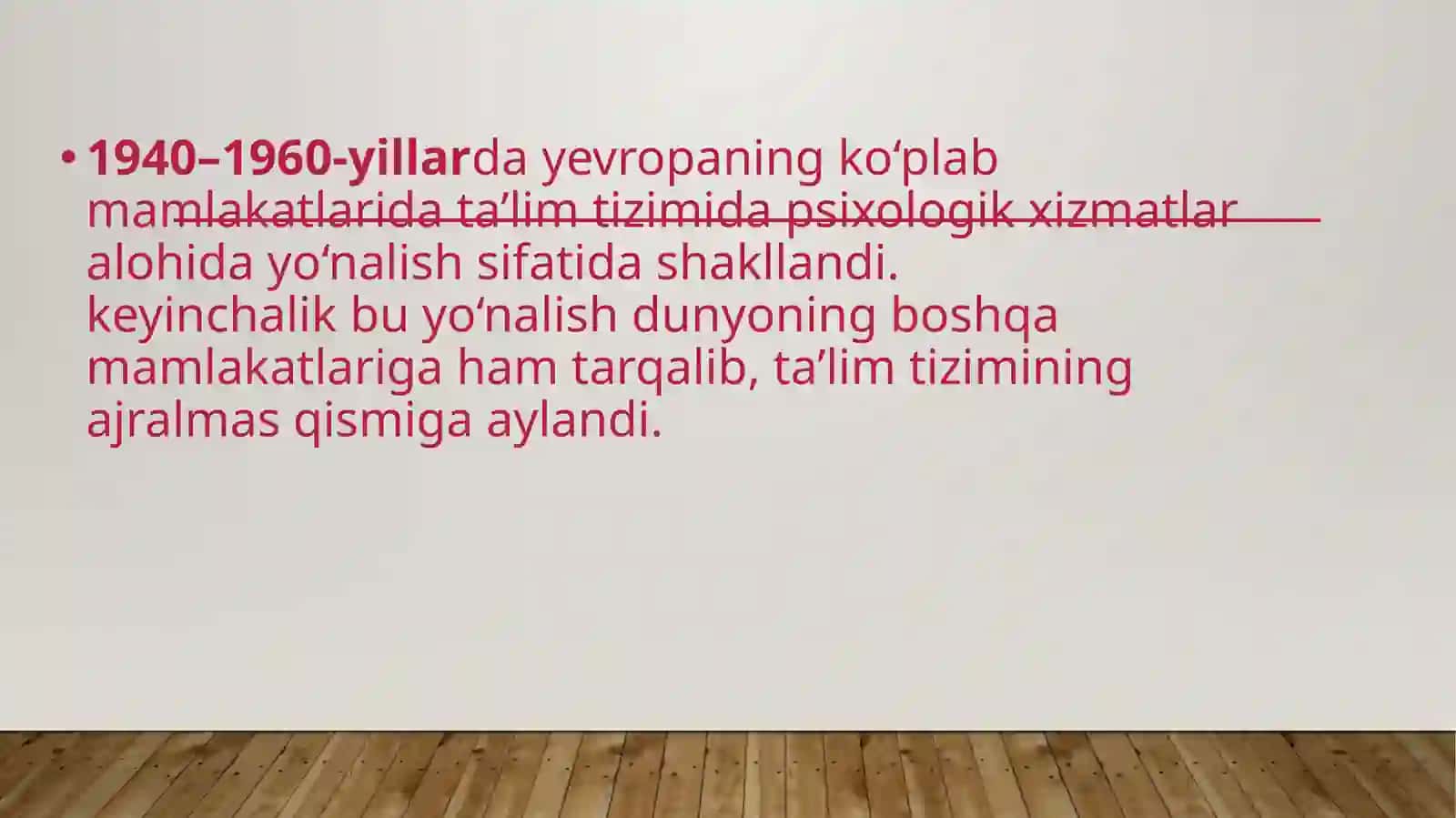 Ta’lim muassasalarida psixologik xizmat shakllanish tarix 4