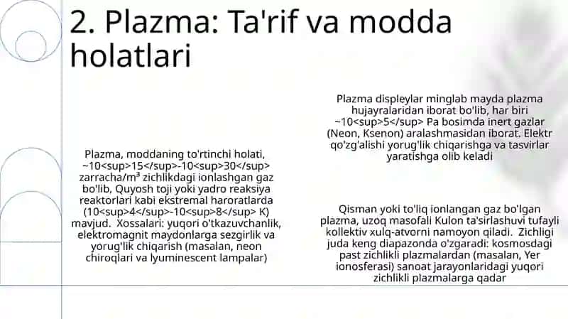 Plazma, xossalari va qo'llanilish 4