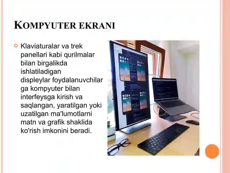 ekran va uning asosiy xususiyatlari. ishlash prinsiplari. 4