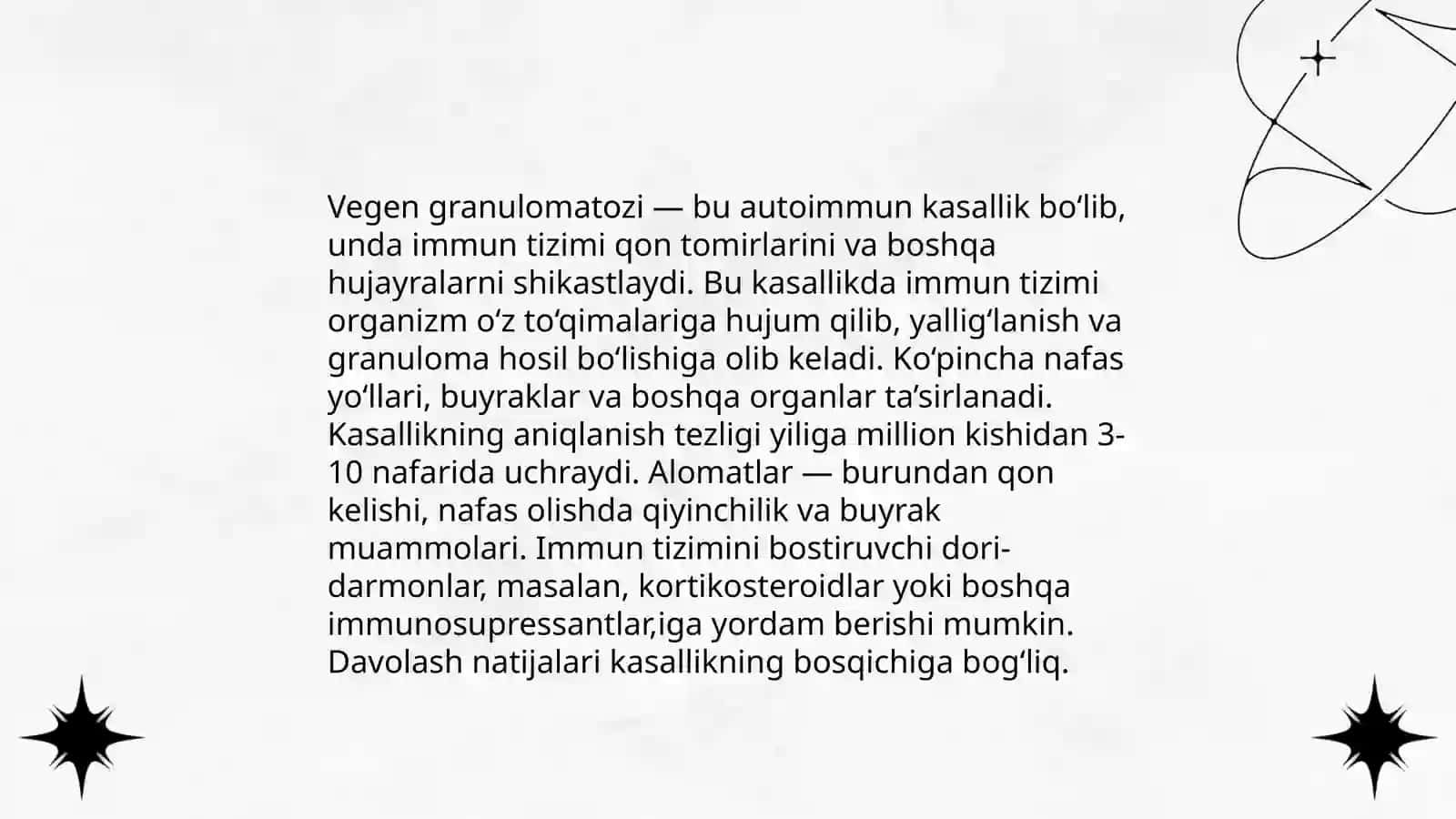 Vegener granulomatozi: Sabablari 4