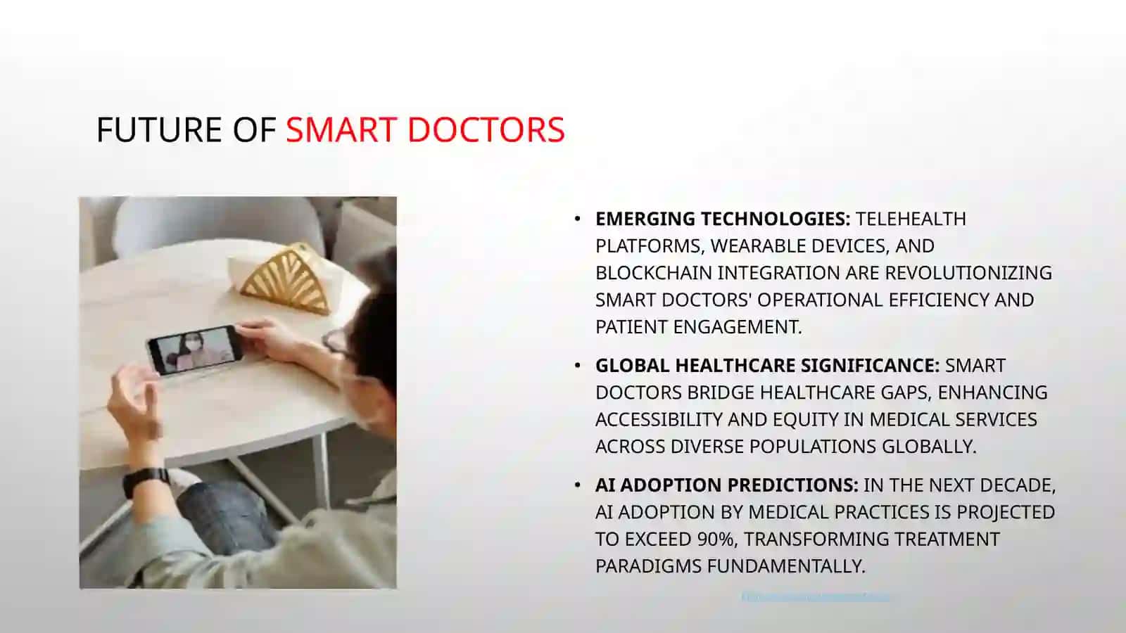 The Rise ofSmart Doctorsin Healthcare 4