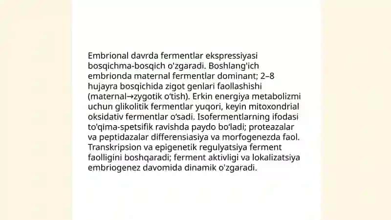 Ontogenezda ferment tarkibining o’zgarishi 4