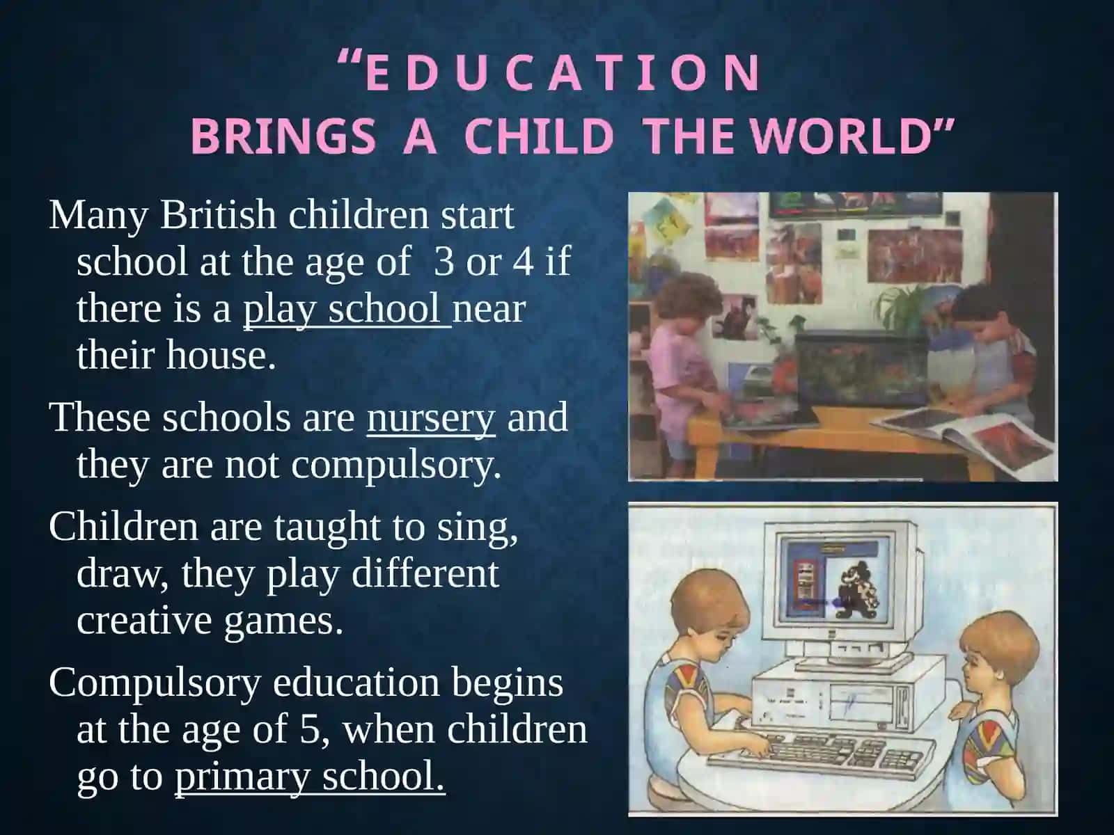 EDUCATION SYSTEM OF UNITED KINGDOM 4