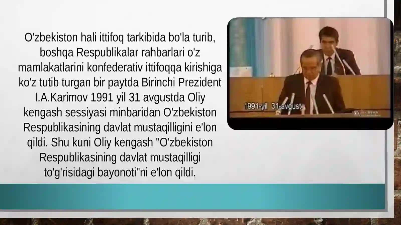 Mustaqil O‘zbekiston Respublikasining tashkil topishi va uning tarixiy ahamiyati 4