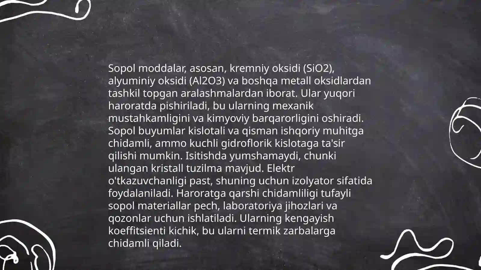 Sopol buyumlar xossalari 4