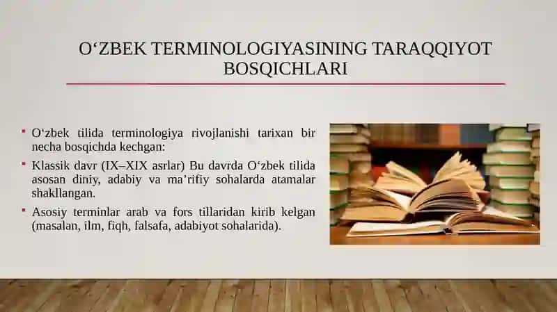 Til va terminologiya.Oʻzbek terminologiyasining taraqqiyot bosqichlari 4
