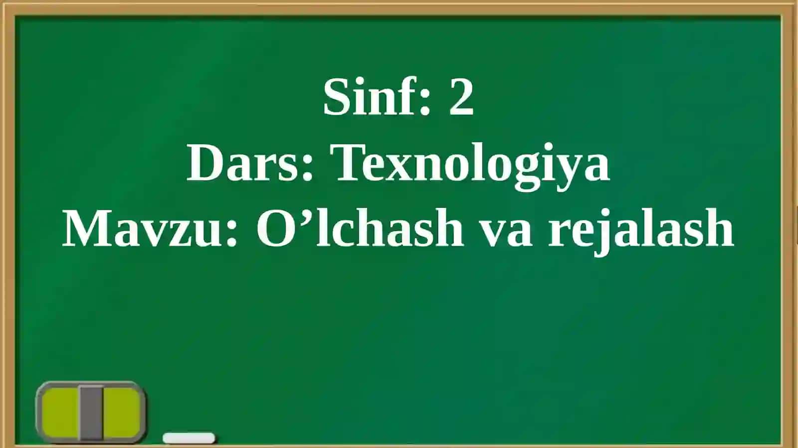 O’lchash va rejalash 4