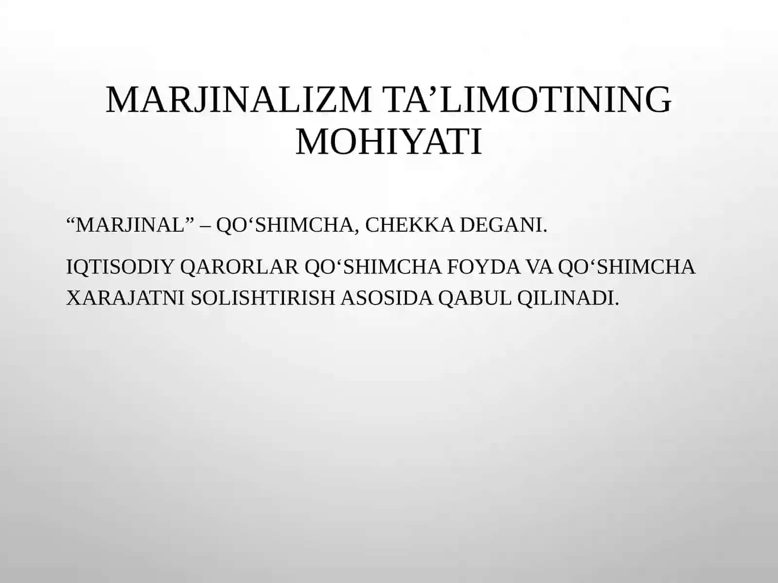 Marjinalizm iqtisodiy ta’limoti 4