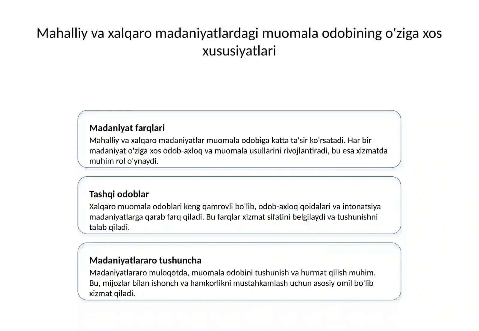 Xizmat korsatishda muomala odobi. Xushfellik. 4