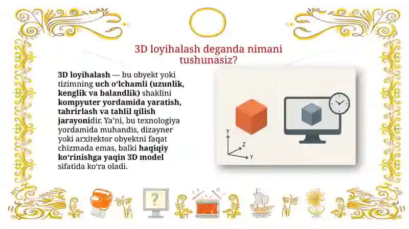 3D loyihalash tizimlari haqida ma’lumot keltirish. 4