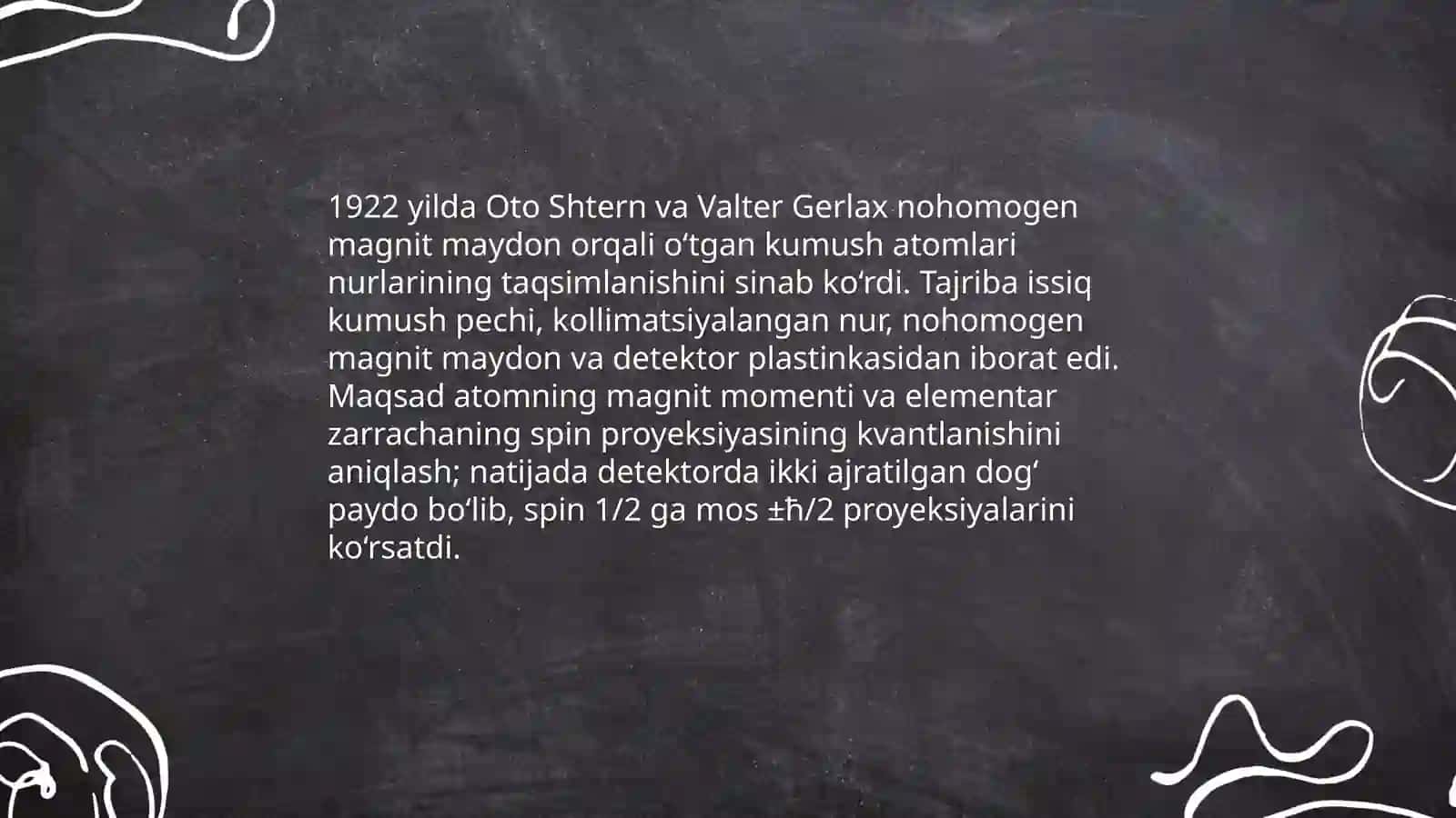 Kvat kimyo. Shtern-Gerlax tajribasi 4