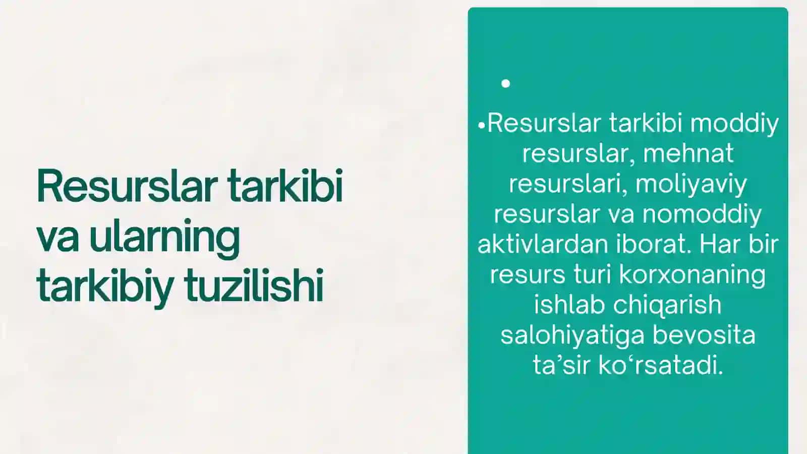 Korxonaning iqtisodiy resurslari va ularning ta’siri 4