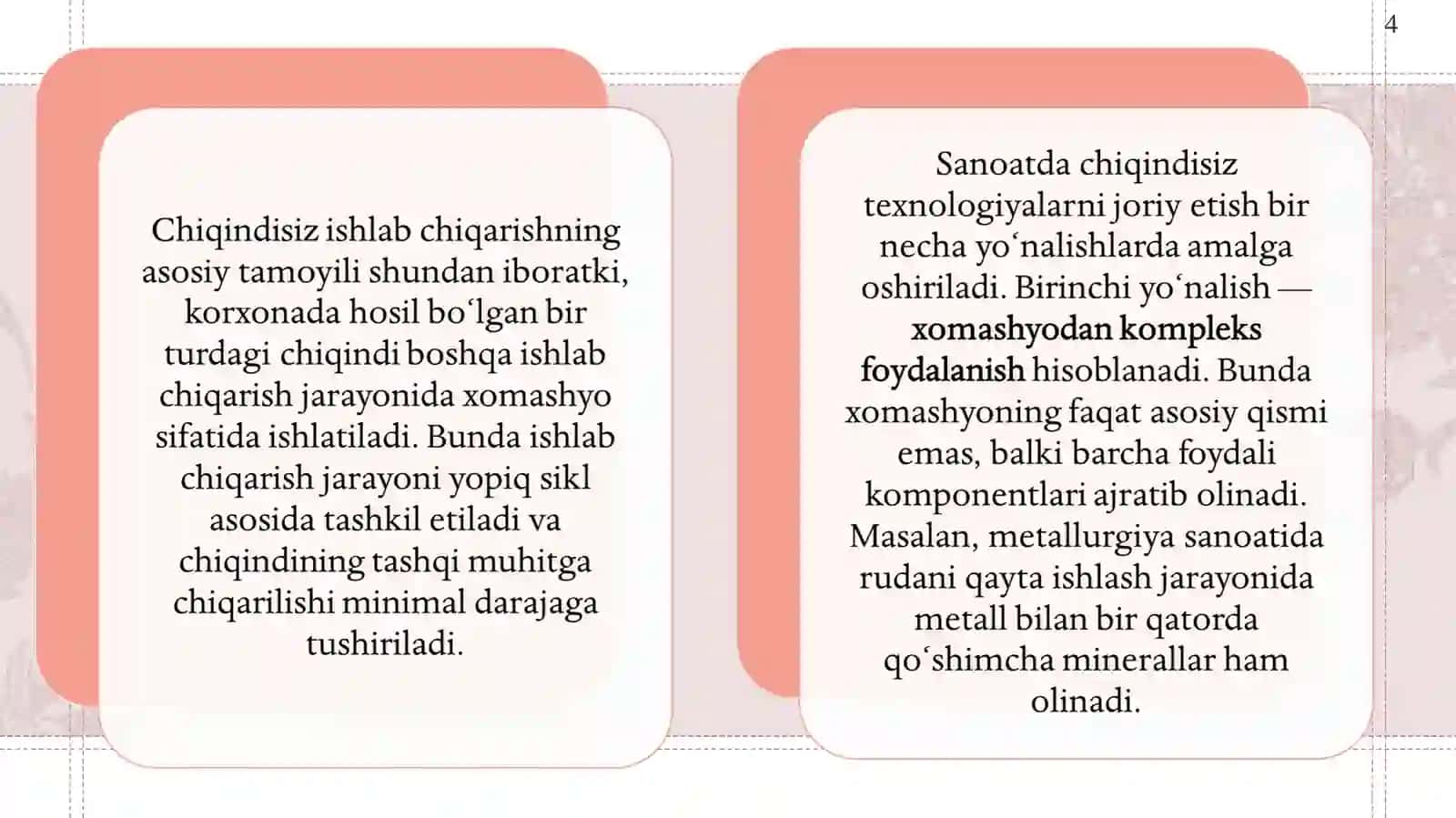 Sanoatda chiqindisiz ishlab chiqarishni rivojlantirishning yo‘nalishlari. Chiqindisiz texnologiyani rivojlantirishda qurilish materiallari sanoatining o‘rni. 4