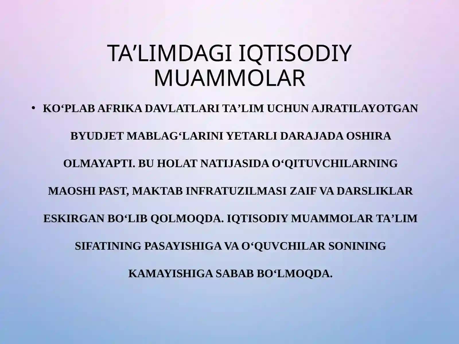 Afrika mamlakatlarida taʼlim muammolari va tarbiya jarayonlari 4