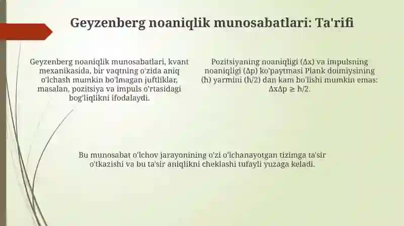 Geyzenberg noaniqlik munosabatlari 4